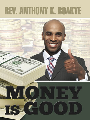 cover image of Money is Good